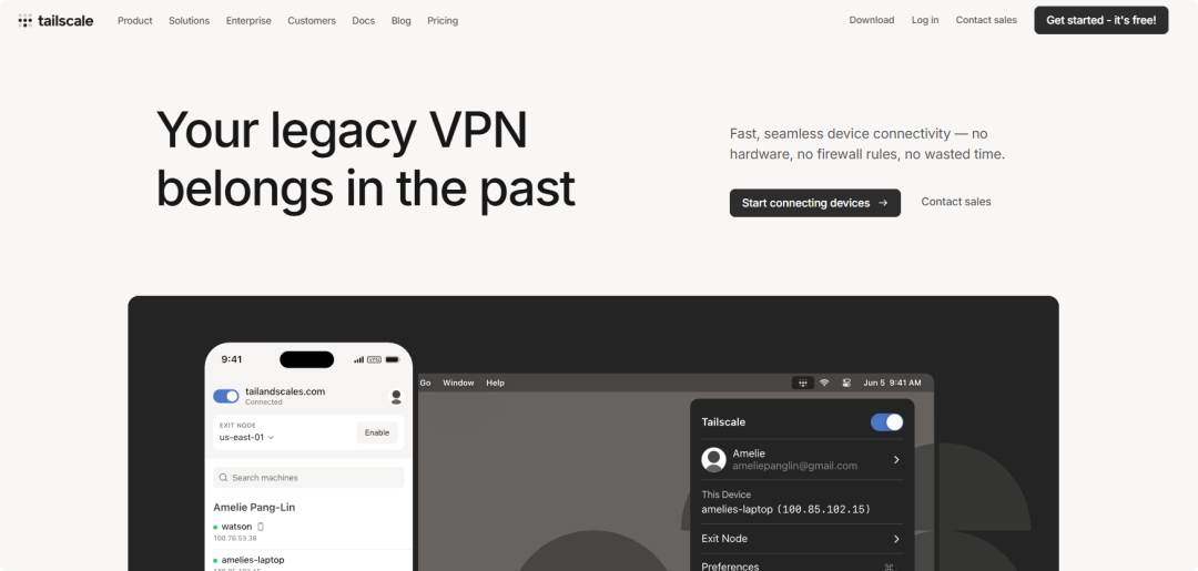 Tailscale：零配置异地组网神器！3分钟构建安全内网，告别公网IP与防火墙